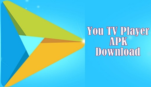 You TV Player APK Download for Android Free