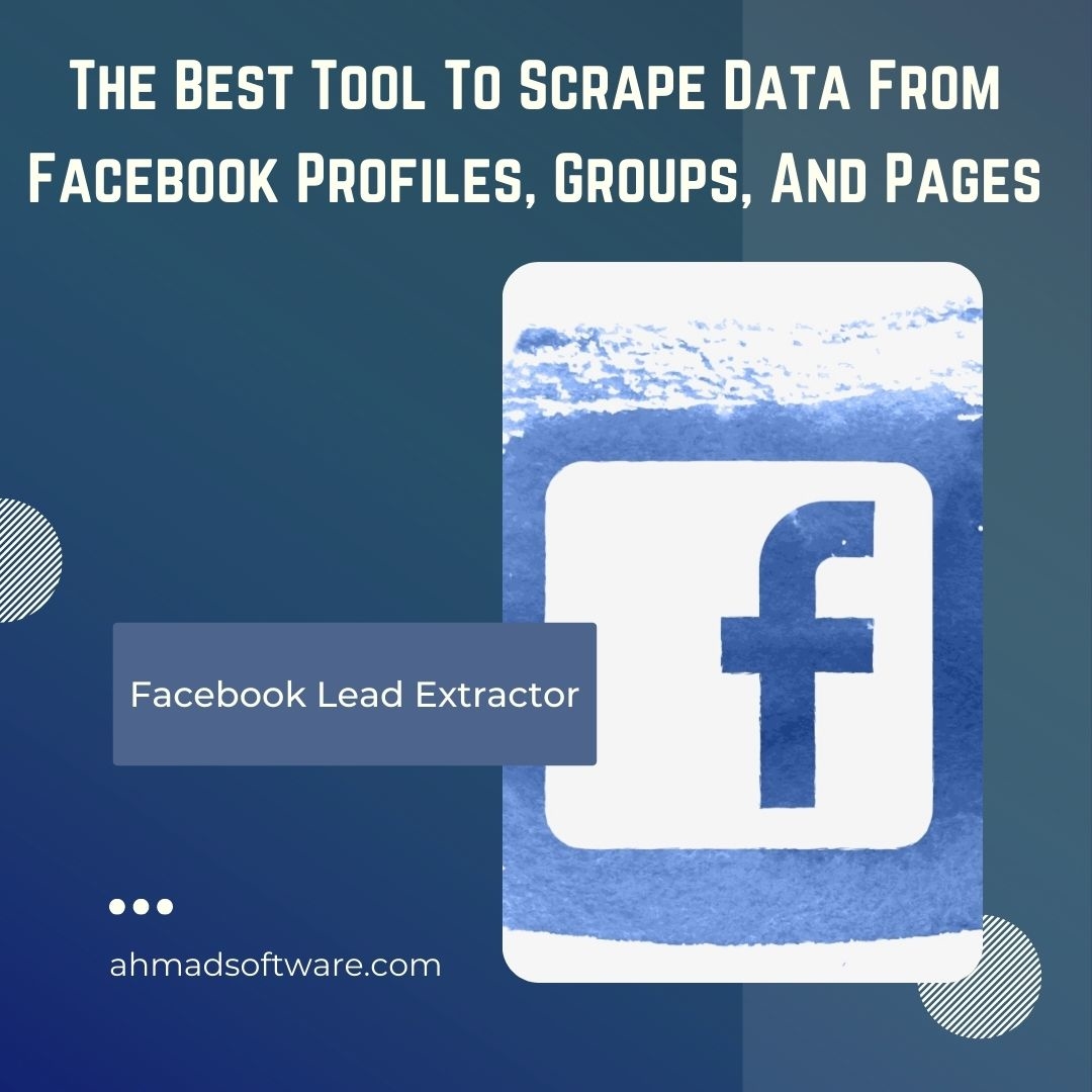 What Is The Best Facebook Data Extractor?